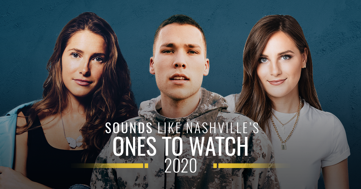 20 New Country Artists to Watch in 2020 Sounds Like Nashville