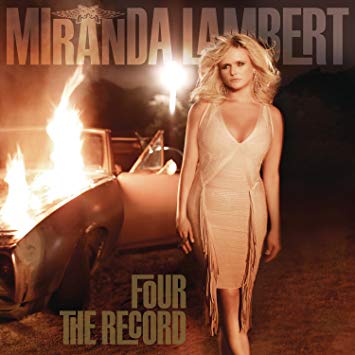 Miranda Lambert – Four the Record-1577136904